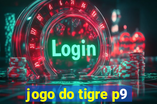 jogo do tigre p9